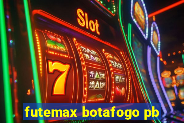 futemax botafogo pb